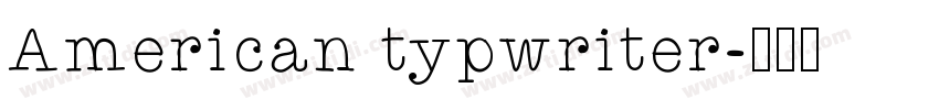 American typwriter字体转换